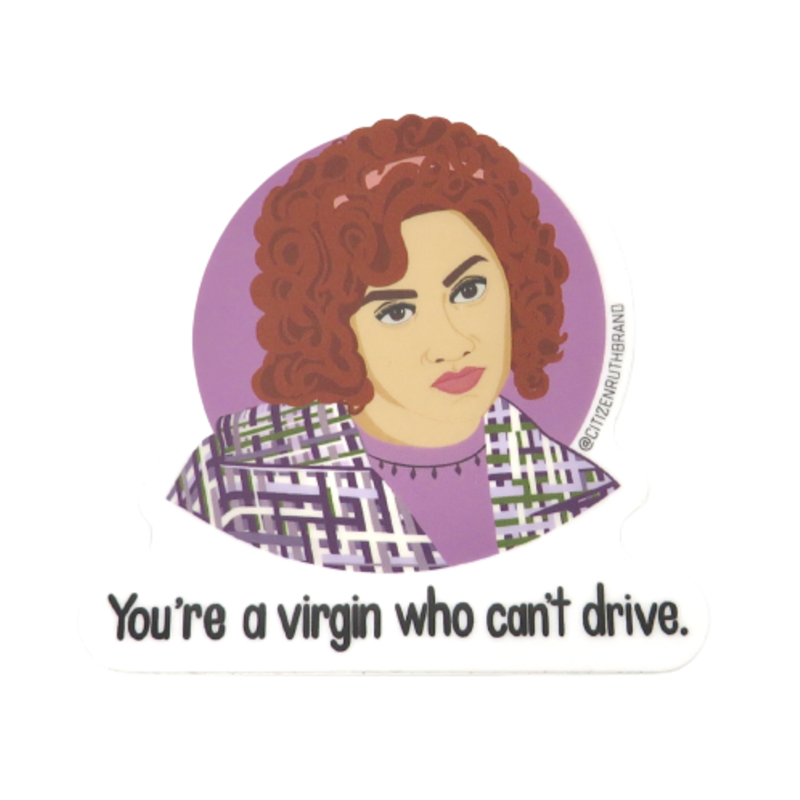 Citizen Ruth Clueless Virgin Sticker