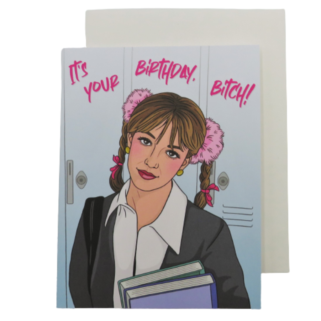 The Found Britney It's Your Birthday Bitch Card