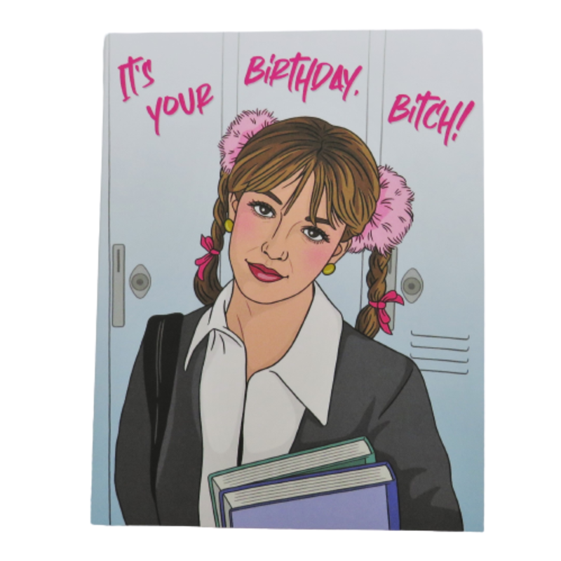 The Found Britney It's Your Birthday Bitch Card