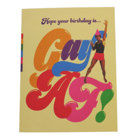 Offensive & Delightful Hope Your Birthday Is Gay AF Card