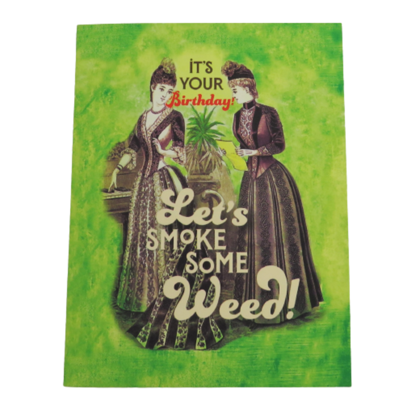 Offensive & Delightful Let's Smoke Some Weed Birthday Card