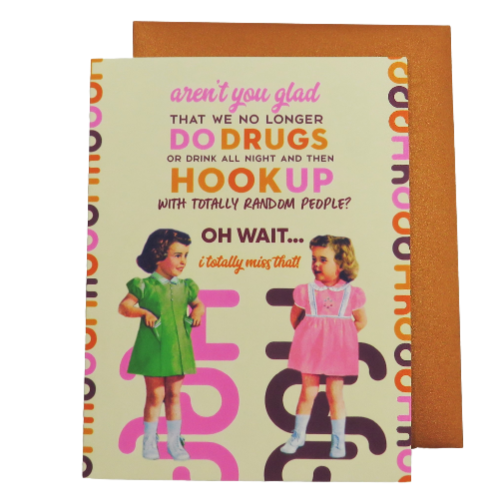 Offensive & Delightful Do Drugs And Hook Up Birthday Card