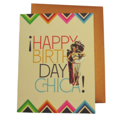 Offensive & Delightful GR54 Happy Birthday Chica Card