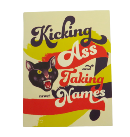 Offensive & Delightful Kicking Ass And Taking Names Card