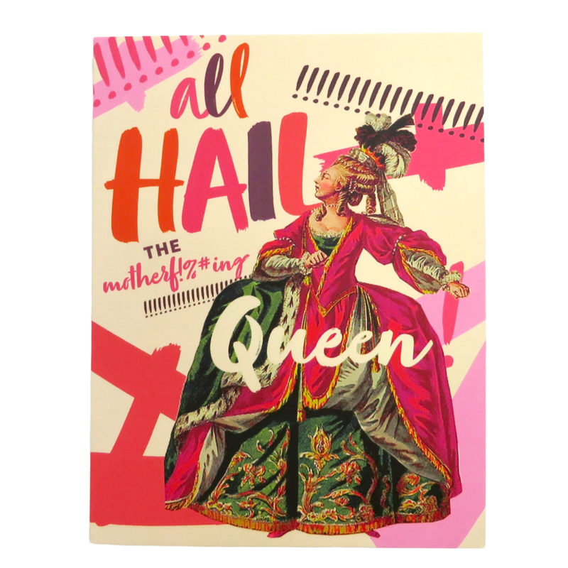 Offensive & Delightful All Hail the Queen Card