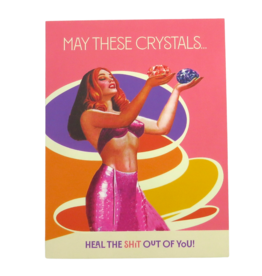 Offensive & Delightful FN44 May These Crystals Get Well Card
