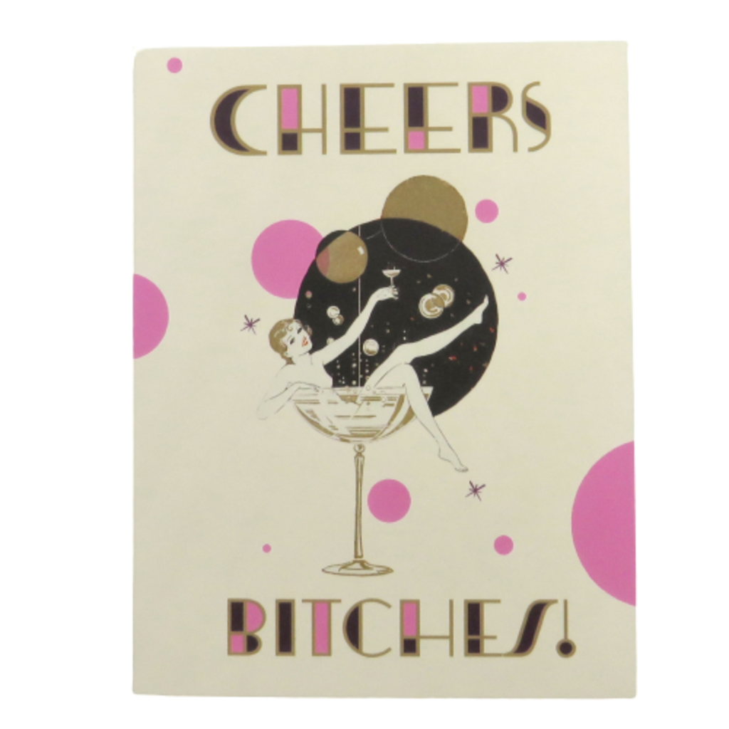 Offensive & Delightful DR02 Cheers Bitches Champagne Lady Card