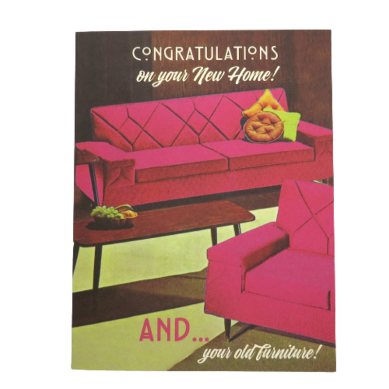 Offensive & Delightful Congrats On Your New Home and old furniture card