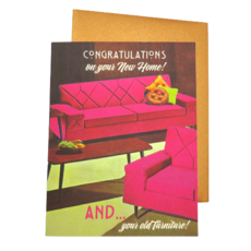 Offensive & Delightful FN40 Congrats On Your New Home And Old Furniture Card