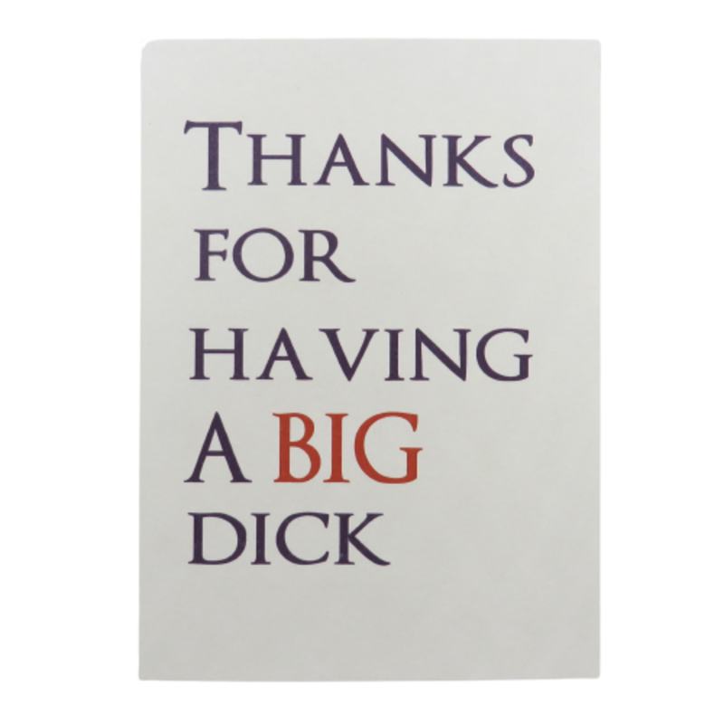 Crimson & Clover Thanks For Having A Big Dick Card
