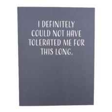 Modern Wit Tolerated Me Anniversary Card