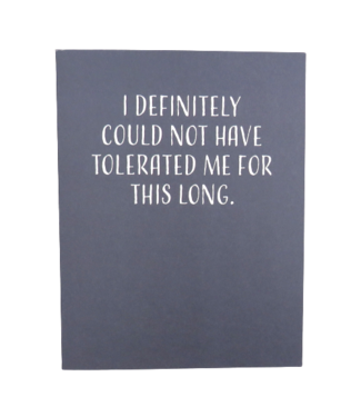 Modern Wit Tolerated Me Anniversary Card