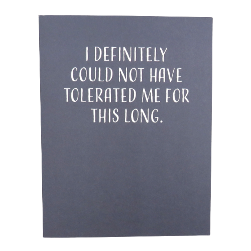 Modern Wit Tolerated Me Anniversary Card