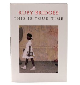 Rizzoli Ruby Bridges This Is Your Time