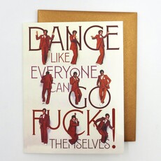 Offensive & Delightful AF09 Dance Like Everyone Card