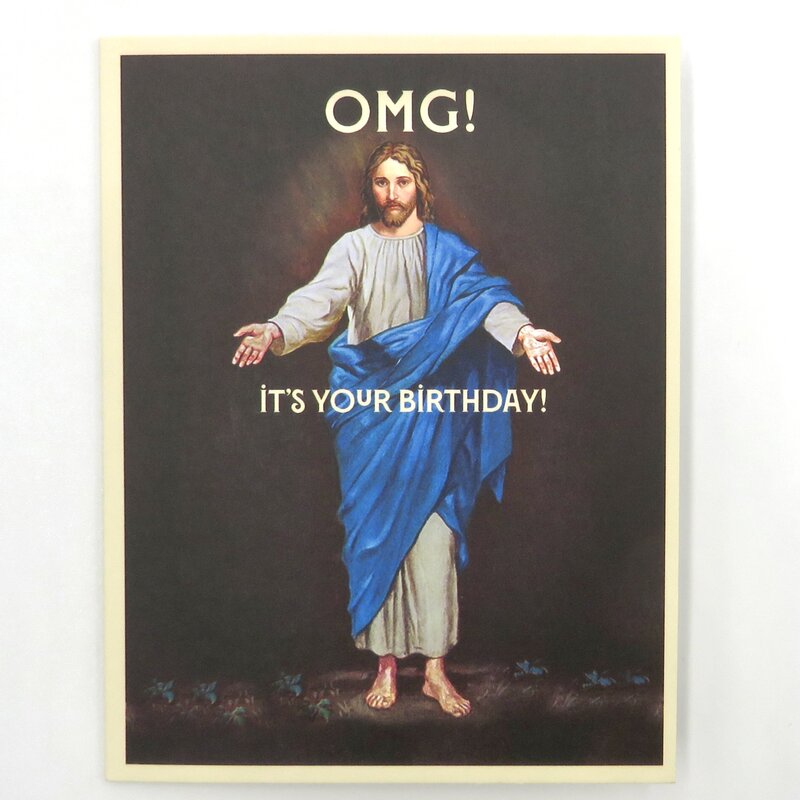 Offensive & Delightful OMG It's Your Birthday Jesus Card