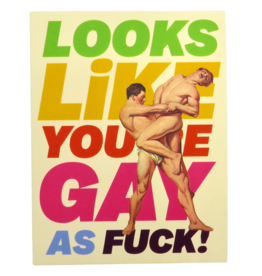 Offensive & Delightful Looks Like You're Gay As Fuck Card