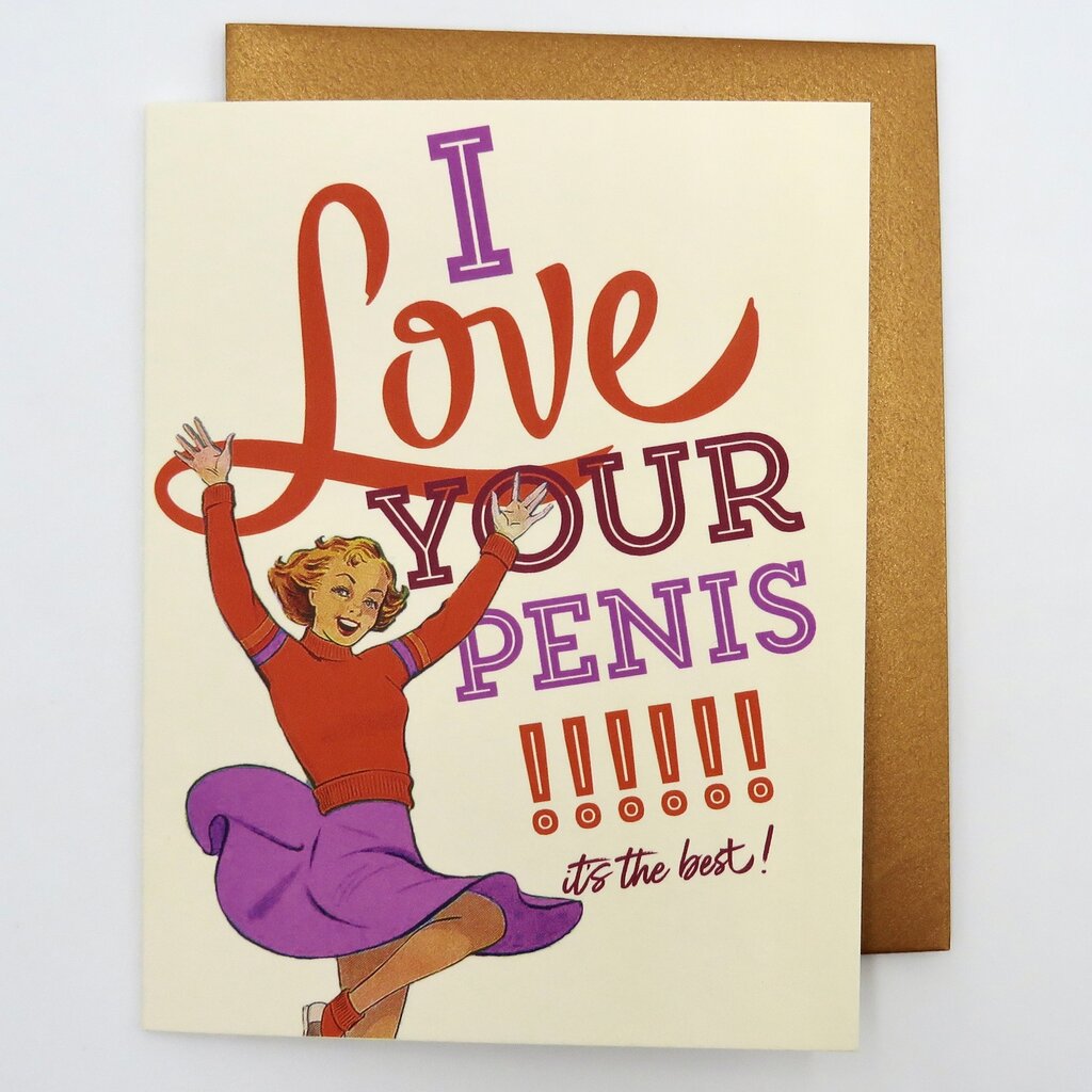 Offensive & Delightful I Love Your Penis Card