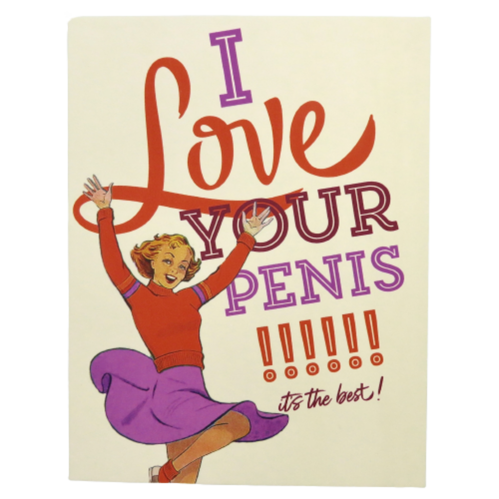 Offensive & Delightful I Love Your Penis Card