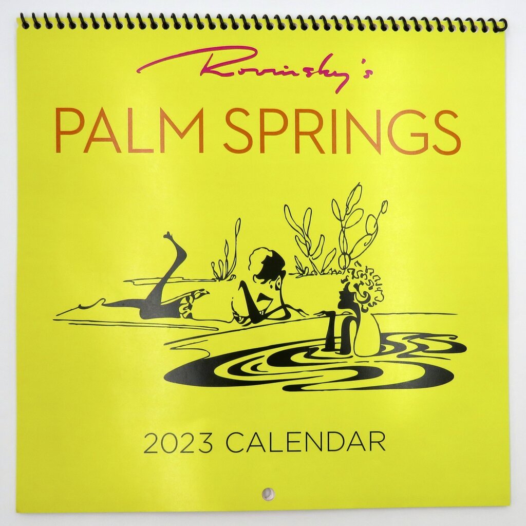 Palm Springs Life Rovinsky 2023 Calendar