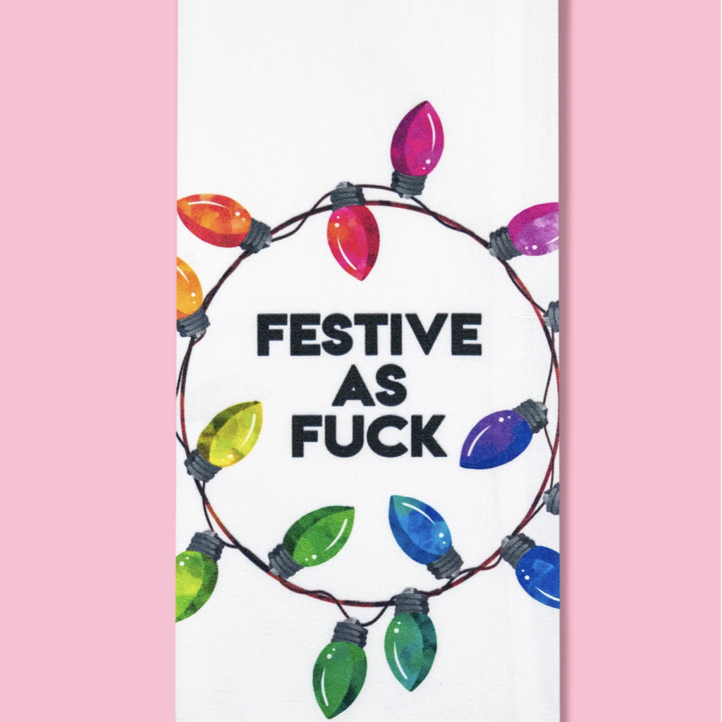 Bad Grandma HL Festive as fuck tea towel