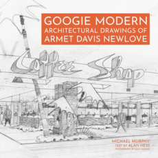 Gibb Smith Googie Modern drawings of Armet Davis Newlove
