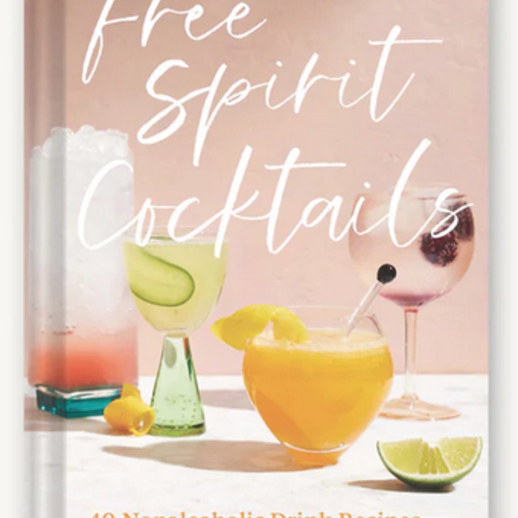 Chronicle Books Free Spirit Cocktails