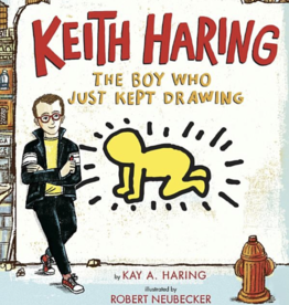 Penguin Random House Keith Haring The Boy Who Just Kept Drawing