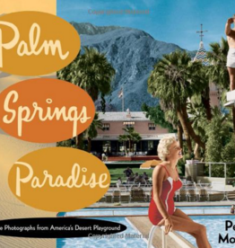 Gibb Smith Palm Springs Paradise