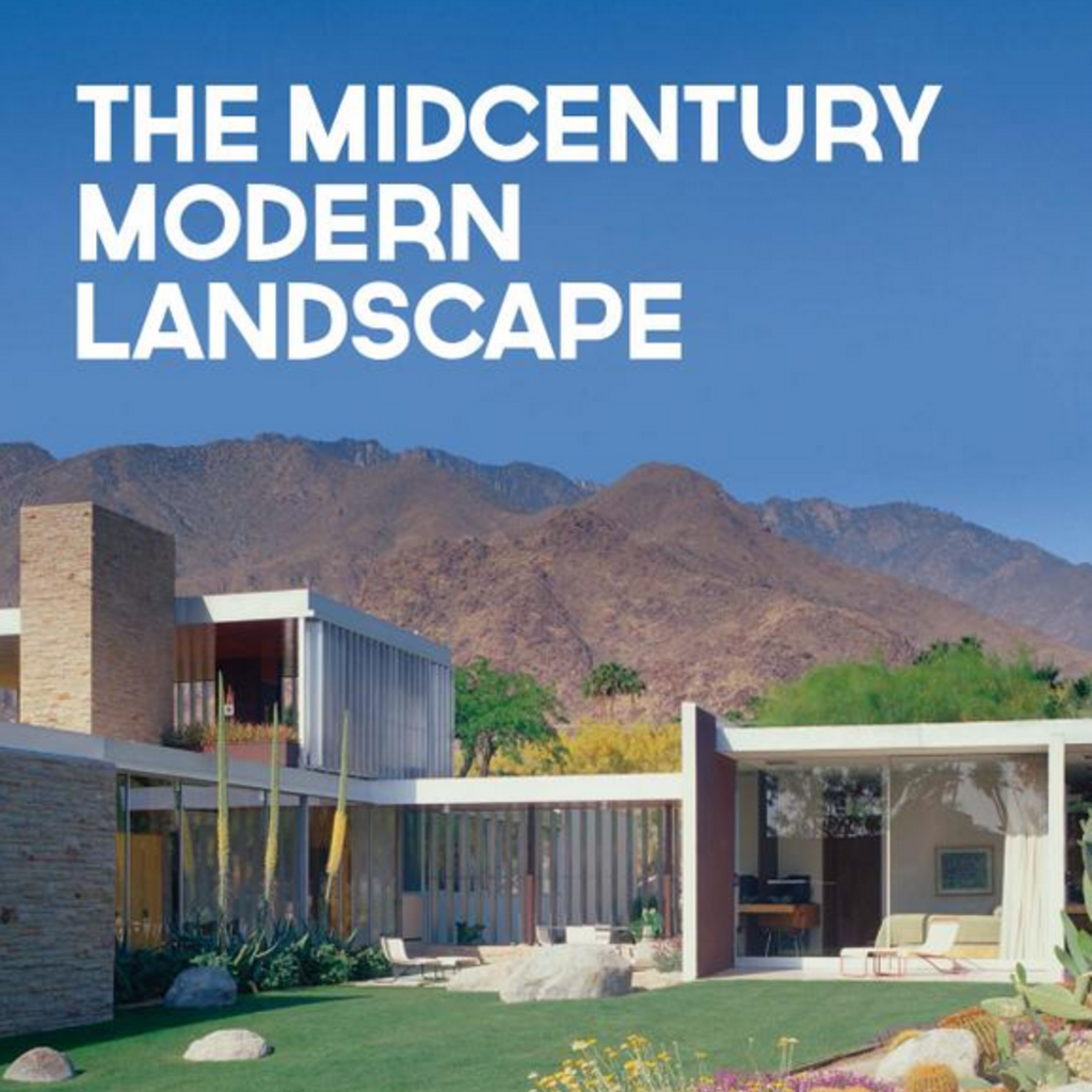 Gibb Smith The Midcentury Modern Landscape