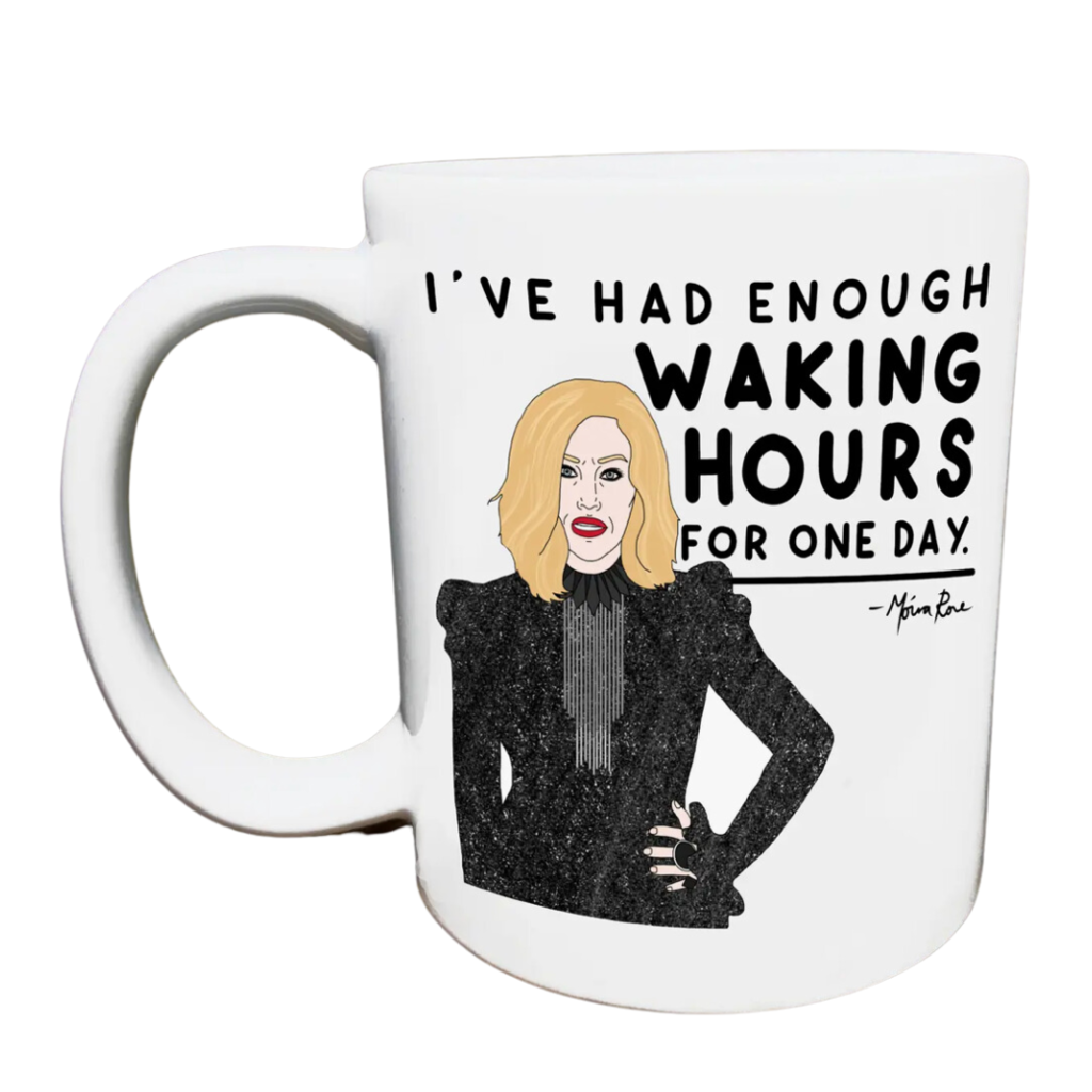 Citizen Ruth Moira Rose Waking Hours Mug