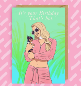 The Queer Store Paris Hilton That's Hot Birthday Card