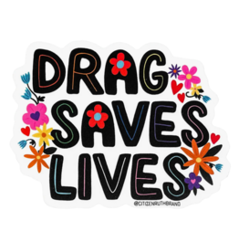 Citizen Ruth Drag Saves Lives Sticker