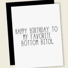 That's So Andrew Happy Birthday to My Favorite Bottom B*tch