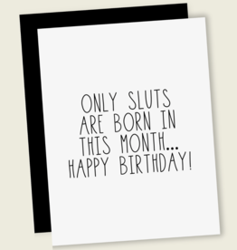 That's So Andrew Only Slu*s Are Born in This Month... Birthday Card
