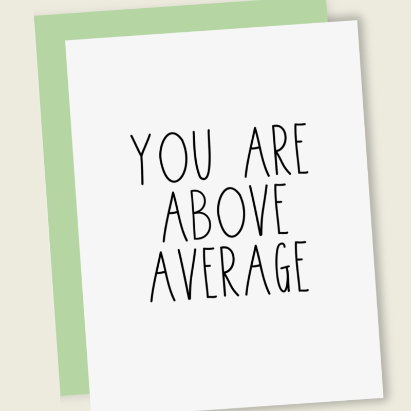 That's So Andrew You Are Above Average Love Card