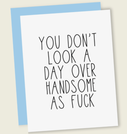 That's So Andrew You Don't Look a Day Over Handsome Af Card
