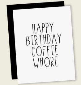 That's So Andrew Happy Birthday Coffee Whore Card