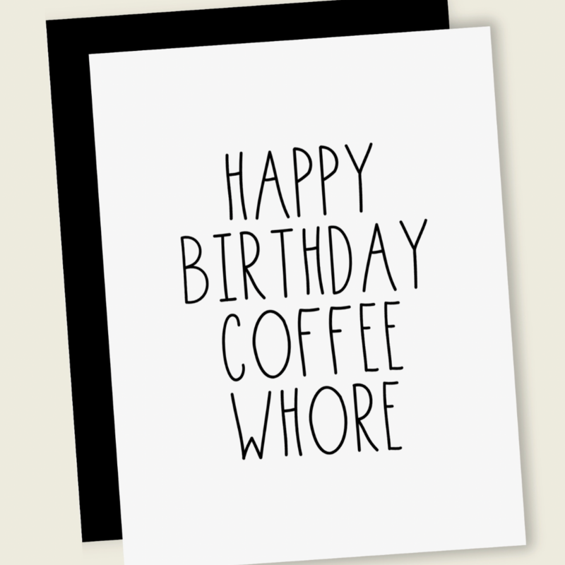 That's So Andrew Happy Birthday Coffee Whore Card