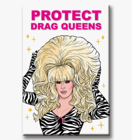 The Found Protect Drag Queens Magnet