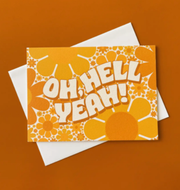 Sunshine Studios Oh, Hell Yeah! flowers card