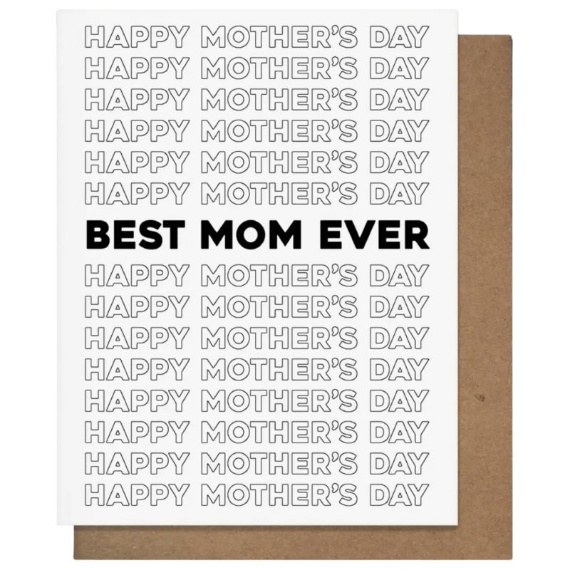 Pretty Alright Goods Best Mom Ever Card