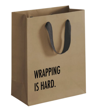 Pretty Alright Goods Wrapping Is Hard Gift Bag