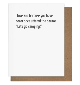 Pretty Alright Goods Go Camping Card
