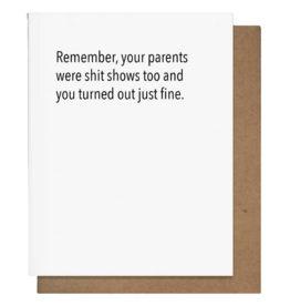 Pretty Alright Goods Shit Show Parents Baby Card