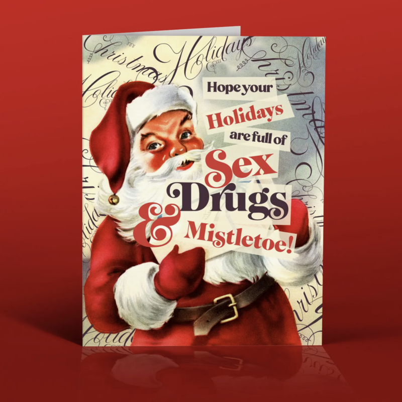 Offensive & Delightful MX16 Sex Drugs and Mistletoe Card