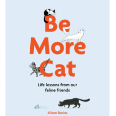 Chronicle Books Be More Cat