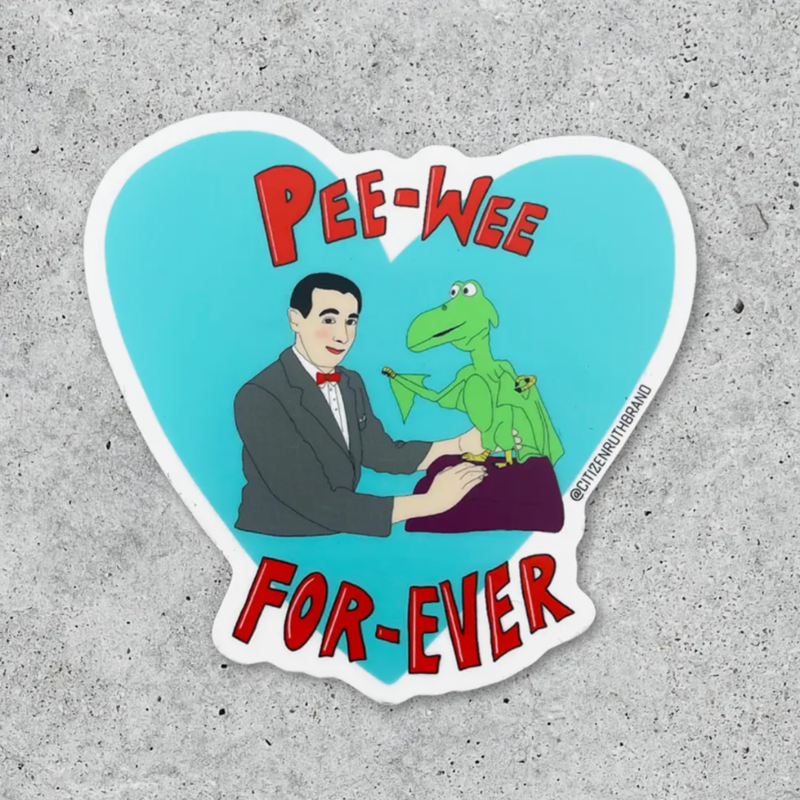 Citizen Ruth Pee Wee Sticker