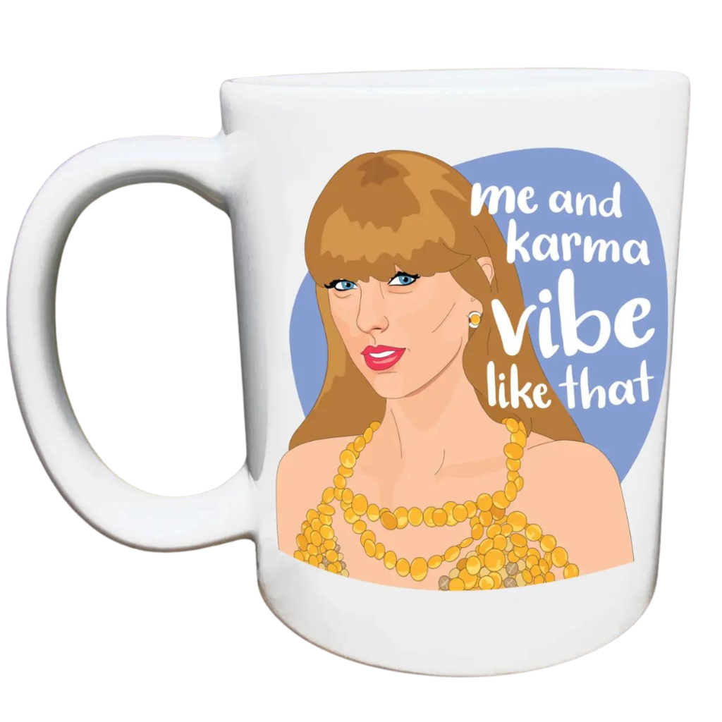 Taylor Swift Coffee Mug, Swiftie Mug, Taylor Swift Quote, Coffee