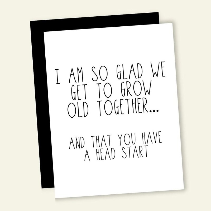 That's So Andrew Grow Old Together Card